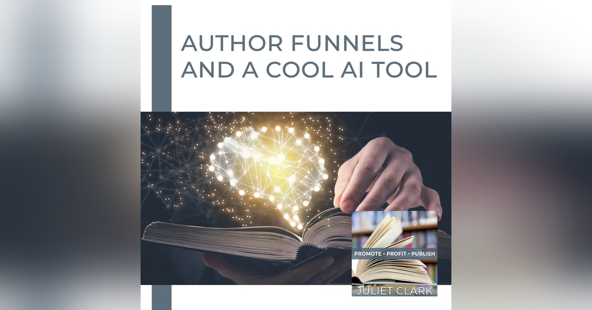 Author Funnels And A Cool AI Tool Author Funnels And A Cool AI Tool