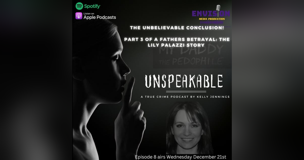 A Father's Betrayal | The story of Lily Palazzi Part 3 A Father's Betrayal | The story of Lily Palazzi Part 3