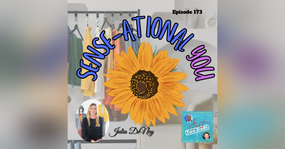 Episode 173: Julia DeNey - Sense-ational You Episode 173: Julia DeNey - Sense-ational You