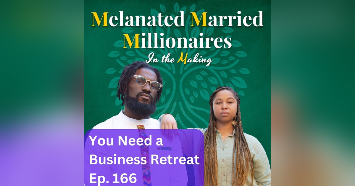 Planning Your Next Business Retreat | The M4 Show Ep. 166 Planning Your Next Business Retreat | The M4 Show Ep. 166