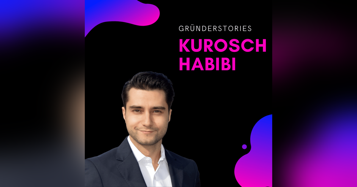 Kurosch Daniel Habibi, Carl Finance | Gründerstories Kurosch Daniel Habibi, Carl Finance | Gründerstories
