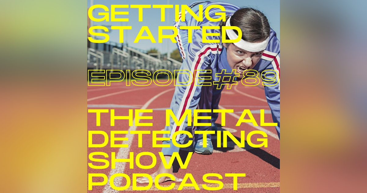 How To Start Metal Detecting How To Start Metal Detecting