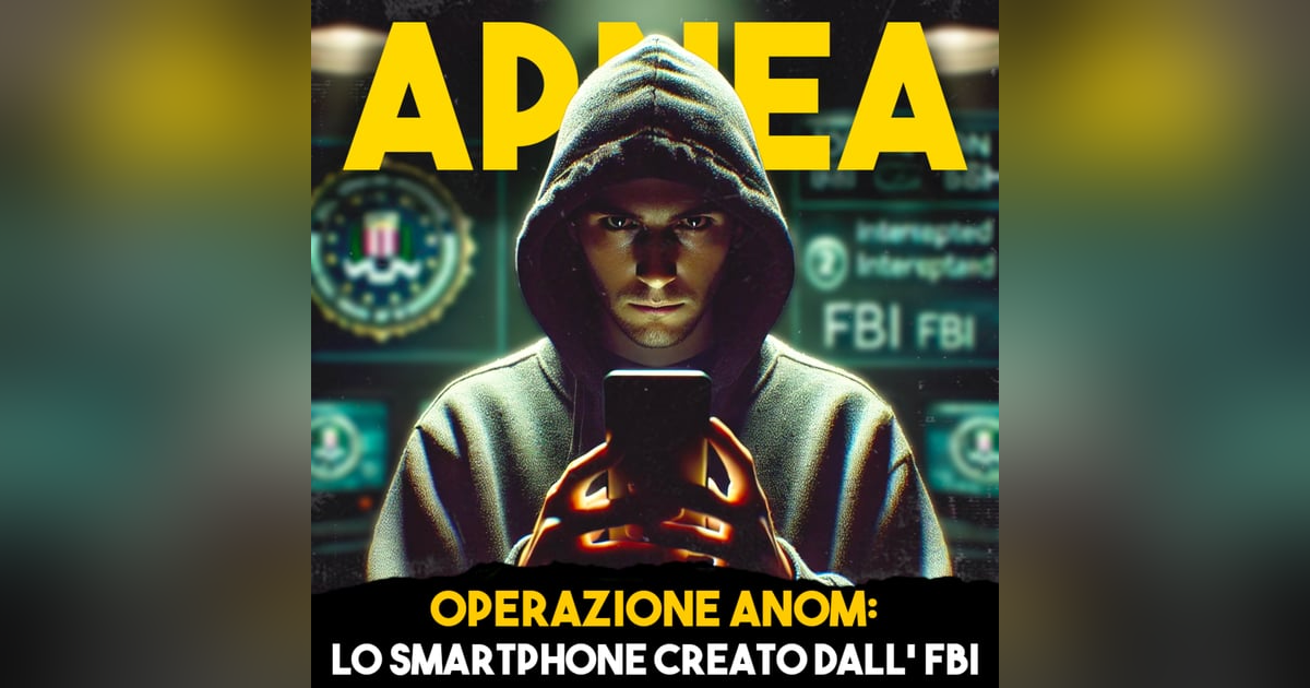 Il Caso Trojan Shield: Lo Smartphone creato dall'FBI - Ep.10 Il Caso Trojan Shield: Lo Smartphone creato dall'FBI - Ep.10