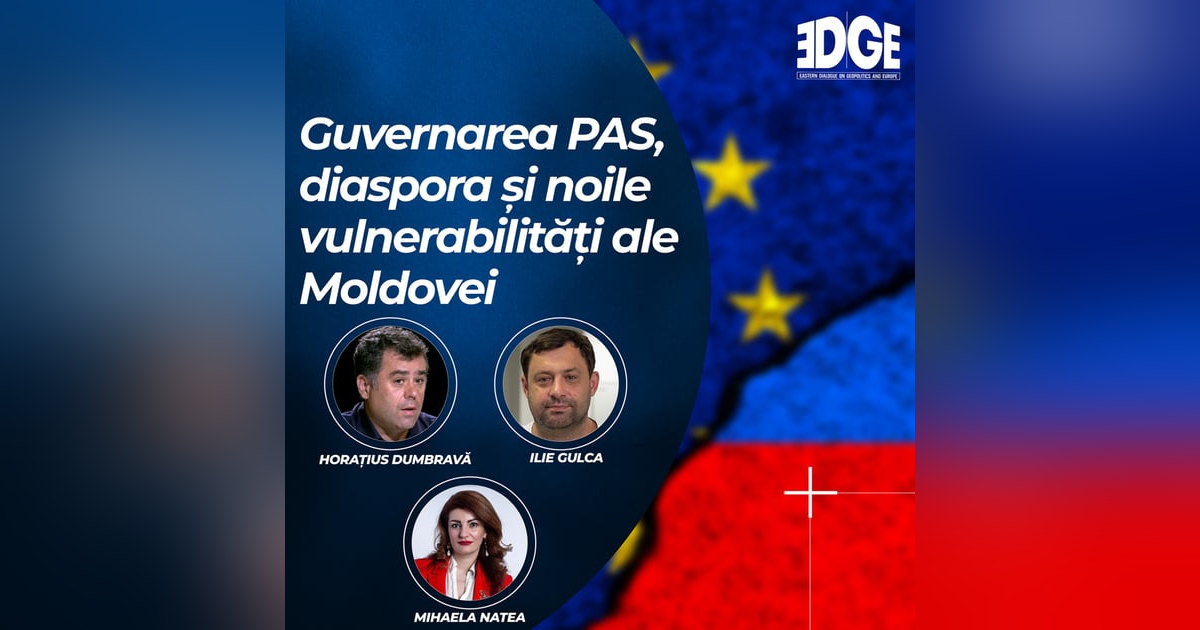 Guvernarea PAS, diaspora și noile vulnerabilități ale Moldovei Guvernarea PAS, diaspora și noile vulnerabilități ale Moldovei