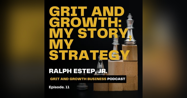 image for Grit and Growth: Lessons from My Entrepreneurial Journey