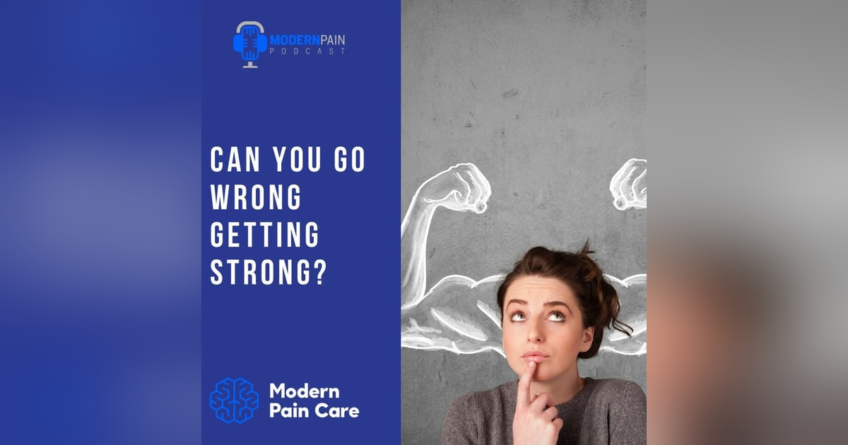 Can You Go Wrong Getting Strong? Can You Go Wrong Getting Strong?