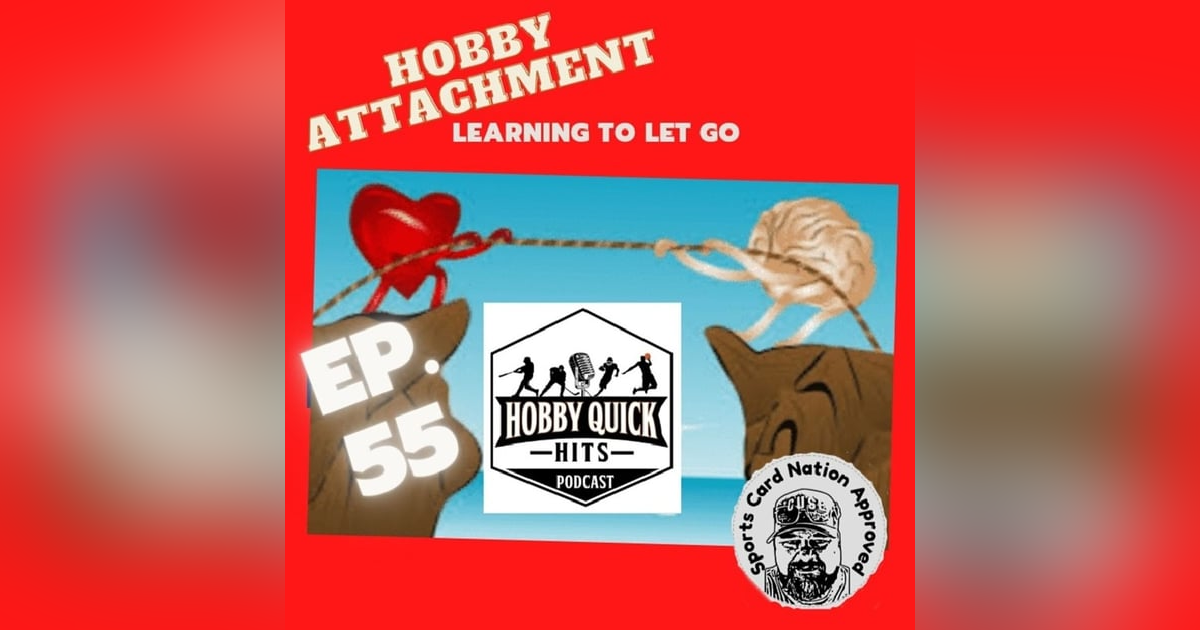 HQH Ep.55 Hobby Attachment..Learning to let go HQH Ep.55 Hobby Attachment..Learning to let go
