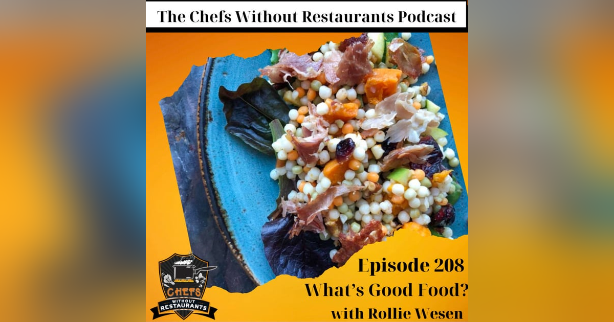 What is Good Food? What is Good Food?