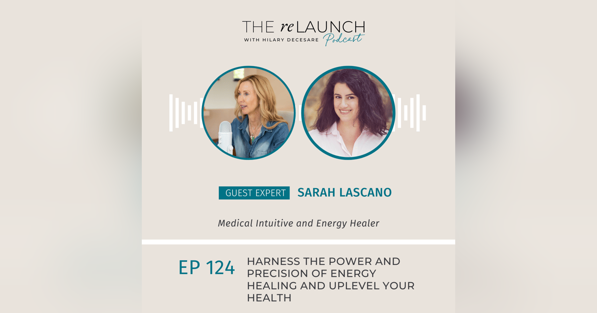 Harness the Power and Precision of Energy Healing and Uplevel Your Health | EP124 Harness the Power and Precision of Energy Healing and Uplevel Your Health | EP124