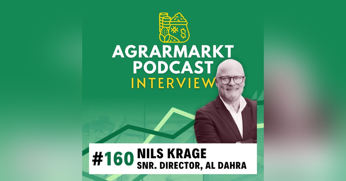 #160 🌍 Betrieb der Superlative: 160.000 ha gemanagt aus Abu Dhabi mit Nils Krage (Al Dahra) #160 🌍 Betrieb der Superlative: 160.000 ha gemanagt aus Abu Dhabi mit Nils Krage (Al Dahra)