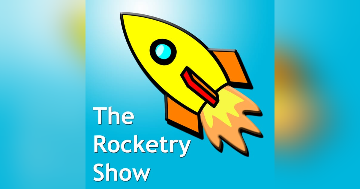 The Rocketry Show - Episode #37: Jason Cook with Insane Rocketry The Rocketry Show - Episode #37: Jason Cook with Insane Rocketry