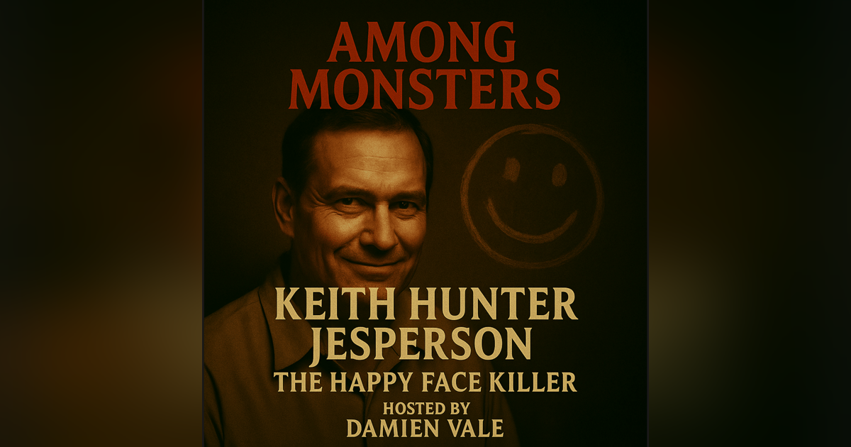 The Grin of Death: Keith Jesperson, The Happy Face Killer's Highway Reign The Grin of Death: Keith Jesperson, The Happy Face Killer's Highway Reign