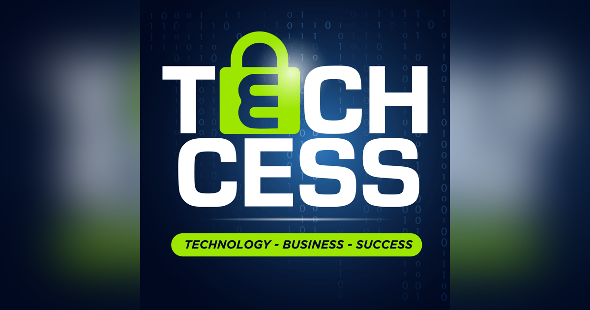 Techcess Podcast Techcess Podcast