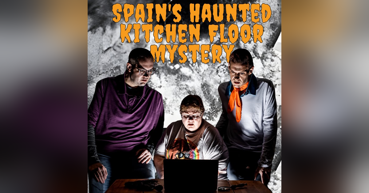 143: The Belmez Faces: Spain's Haunted Kitchen Floor Mystery 143: The Belmez Faces: Spain's Haunted Kitchen Floor Mystery