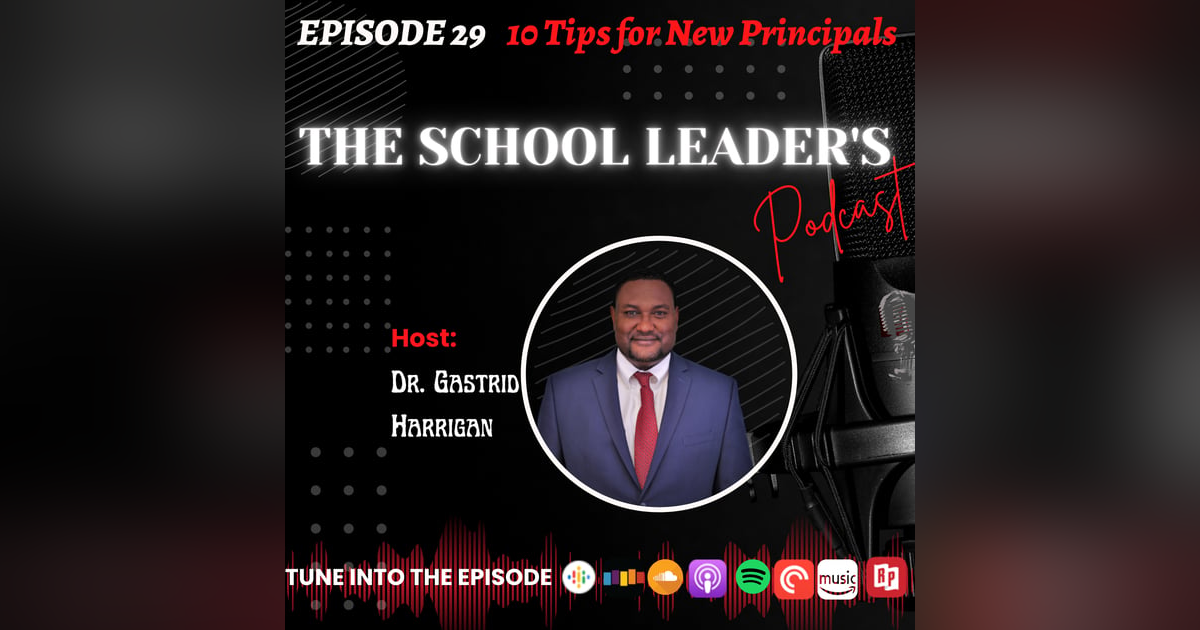 29. 10 Tips for New Principals 29. 10 Tips for New Principals