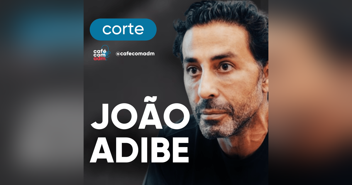 Por que a ”sorte” de João Adibe foi ser mau aluno | CORTE DO EPISÓDIO 298 Por que a ”sorte” de João Adibe foi ser mau aluno | CORTE DO EPISÓDIO 298