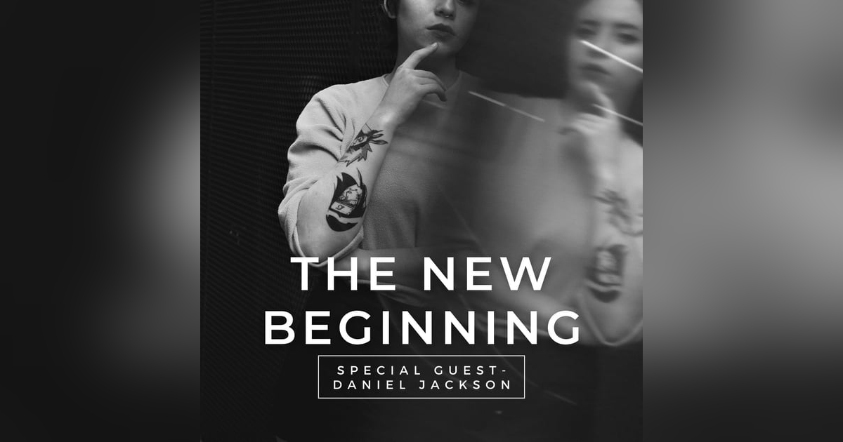 The New Beginning with Daniel Jackson The New Beginning with Daniel Jackson