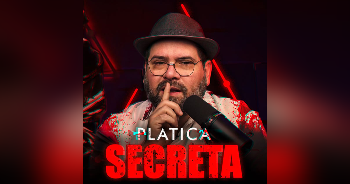 Plática Secreta 4 Plática Secreta 4