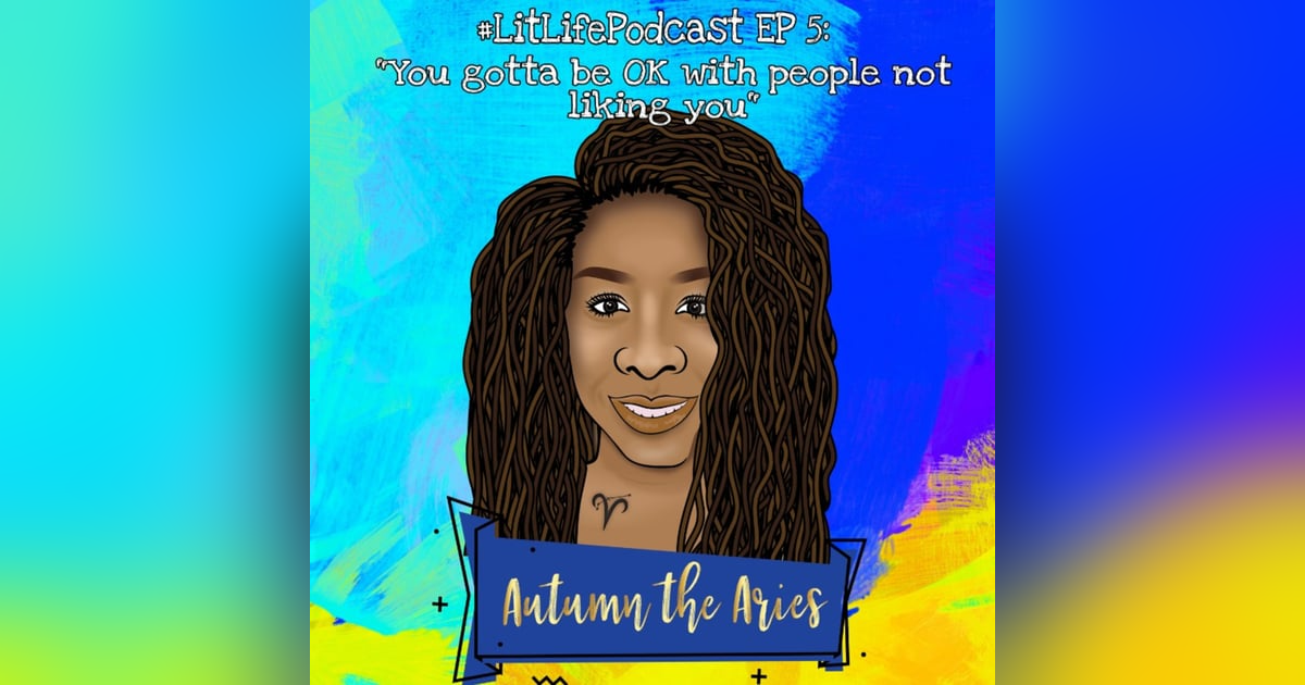 EP 5 - You Gotta Be OK With People Not Liking You EP 5 - You Gotta Be OK With People Not Liking You