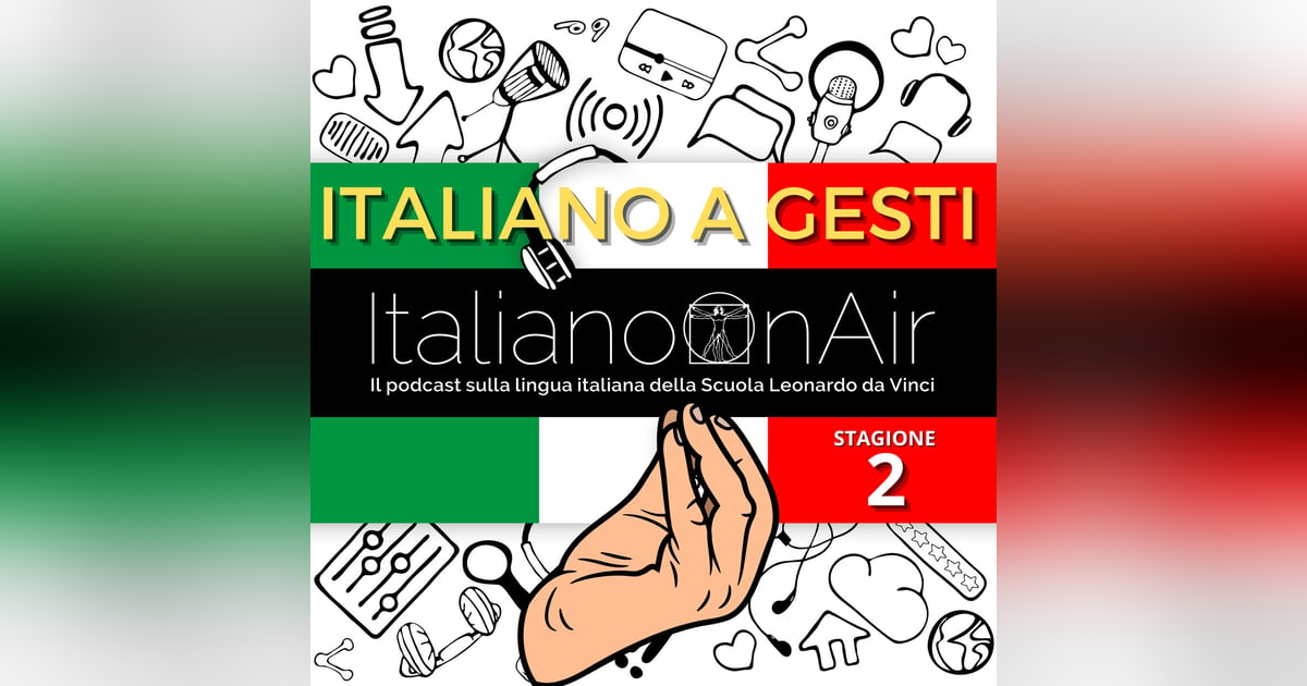 L'italiano a gesti - Episodio 7 (stagione 2) L'italiano a gesti - Episodio 7 (stagione 2)