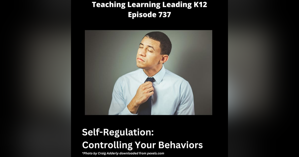Self-Regulation: Controlling Your Behaviors - 737 Self-Regulation: Controlling Your Behaviors - 737