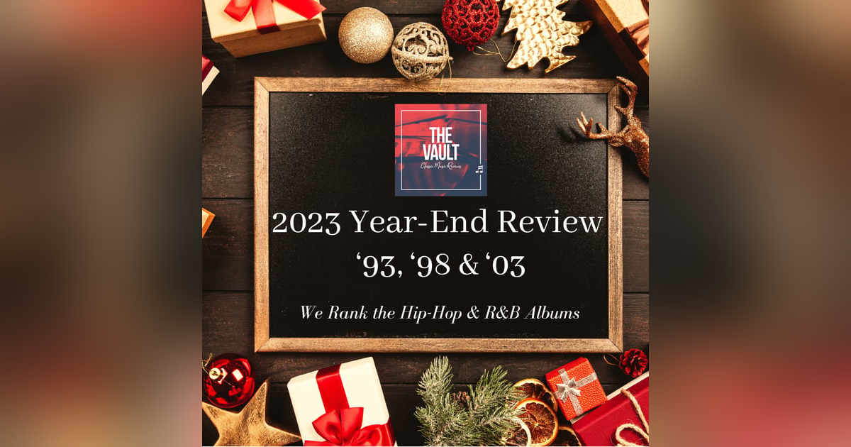 2023 Year End Review: '93, 98 & '03 Rankings 2023 Year End Review: '93, 98 & '03 Rankings