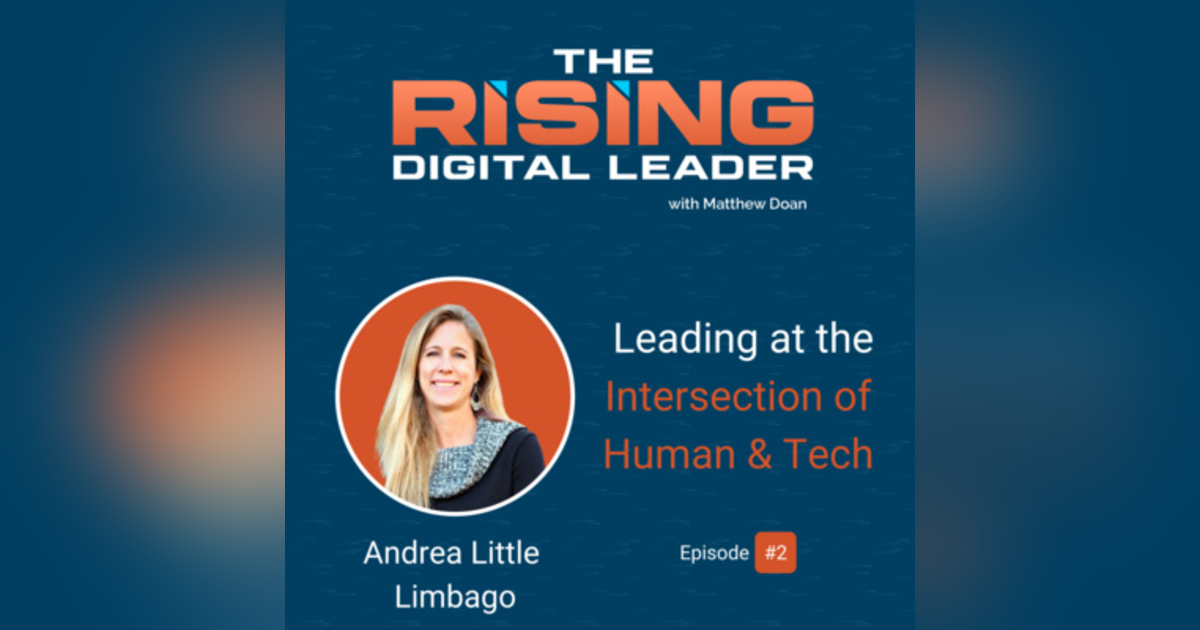 2: Andrea Little Limbago - Leading at the Intersection of Human & Tech 2: Andrea Little Limbago - Leading at the Intersection of Human & Tech