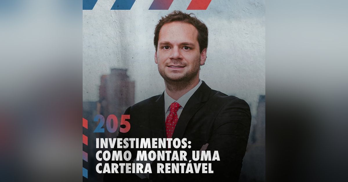 Investimentos: como montar uma carteira rentável — Café com ADM 205 Investimentos: como montar uma carteira rentável — Café com ADM 205