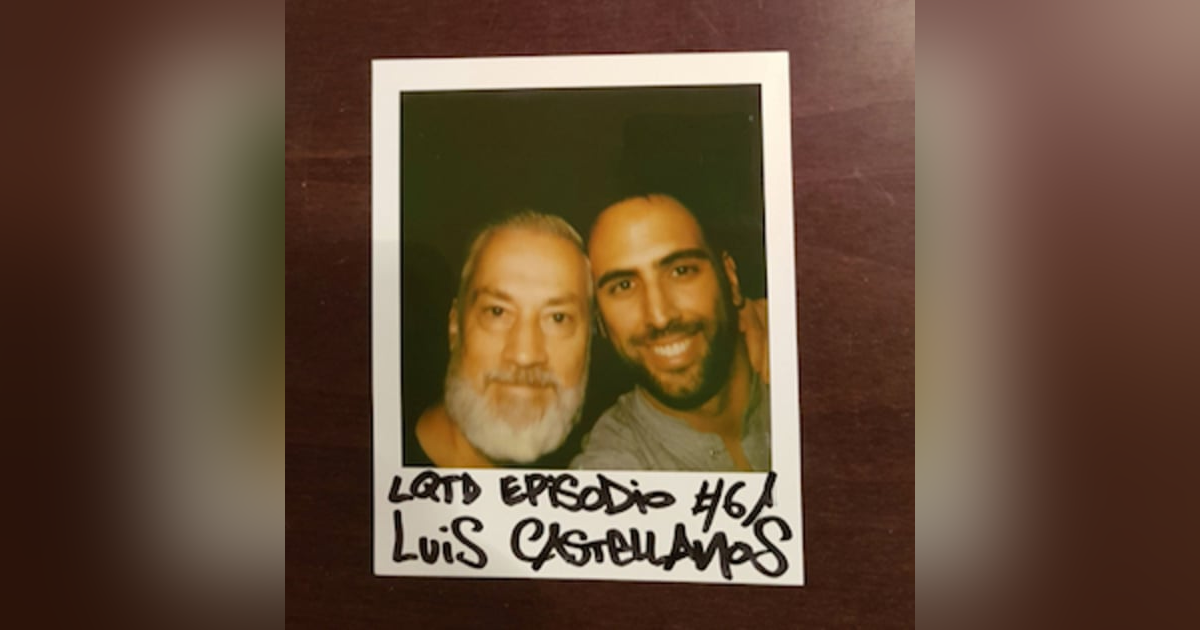 #61: Luis Castellanos - Lo que las palabras esconden #61: Luis Castellanos - Lo que las palabras esconden