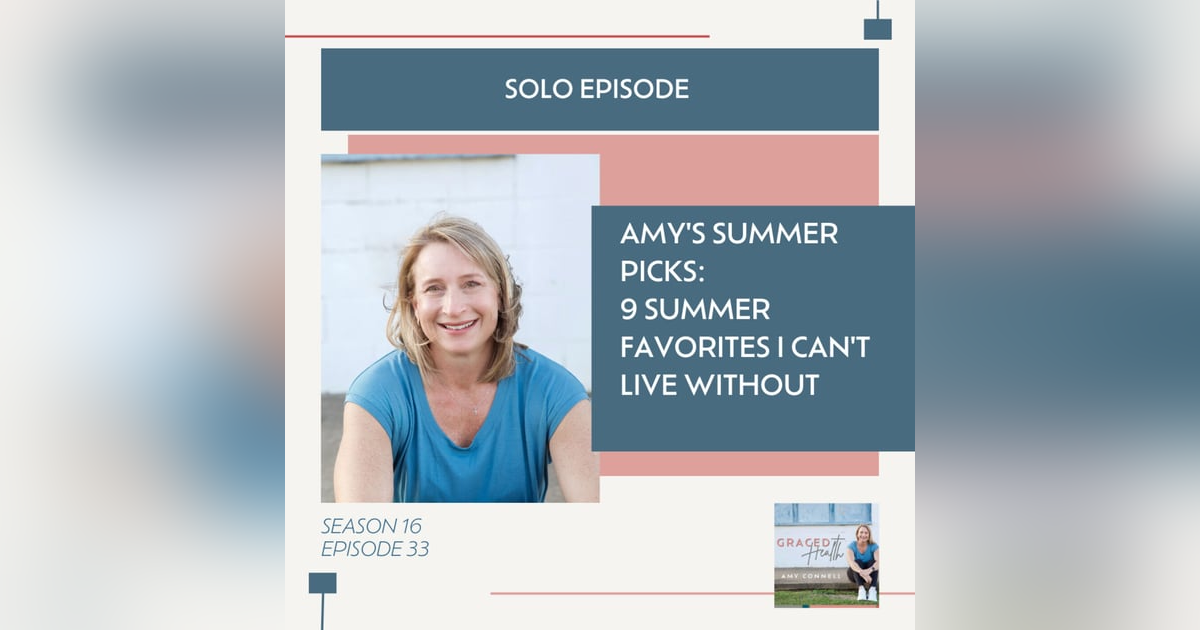 Amy's Summer Picks: 9 Summer Favorites I Can't Live Without Amy's Summer Picks: 9 Summer Favorites I Can't Live Without