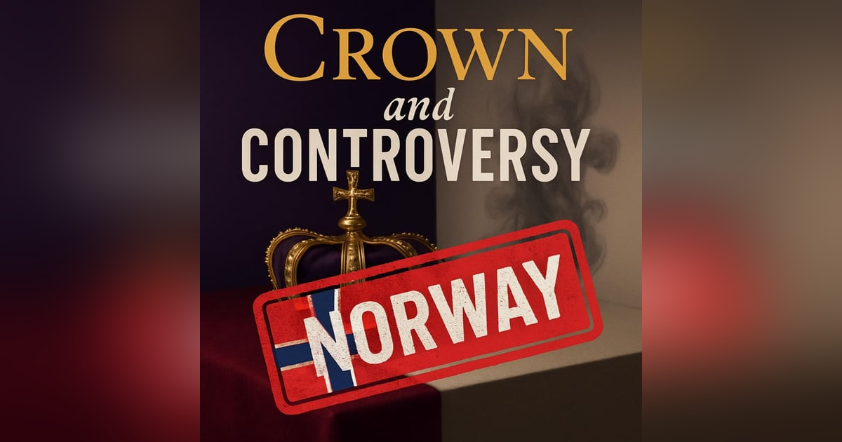 "I Remember That I Took Her by the Throat" - The Week In Norwegian Royal News with Mark Francis "I Remember That I Took Her by the Throat" - The Week In Norwegian Royal News with Mark Francis