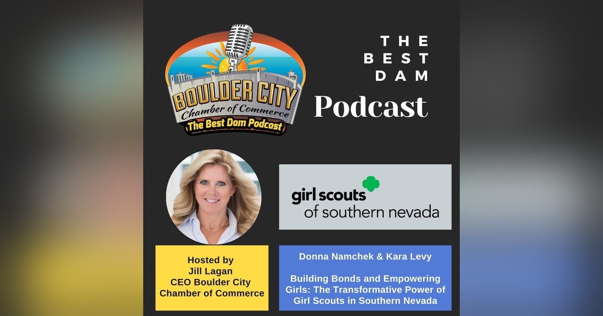 Building Bonds and Empowering Girls: The Transformative Power of Girl Scouts in Southern Nevada Building Bonds and Empowering Girls: The Transformative Power of Girl Scouts in Southern Nevada