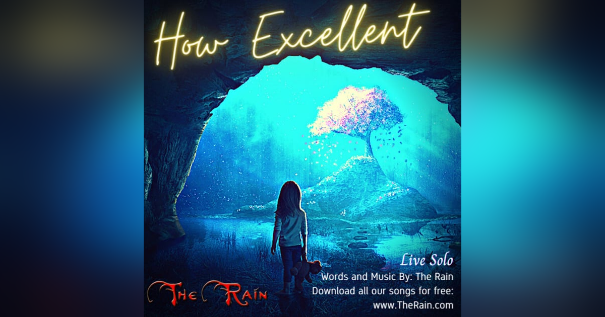 How Excellent - Live Solo How Excellent - Live Solo