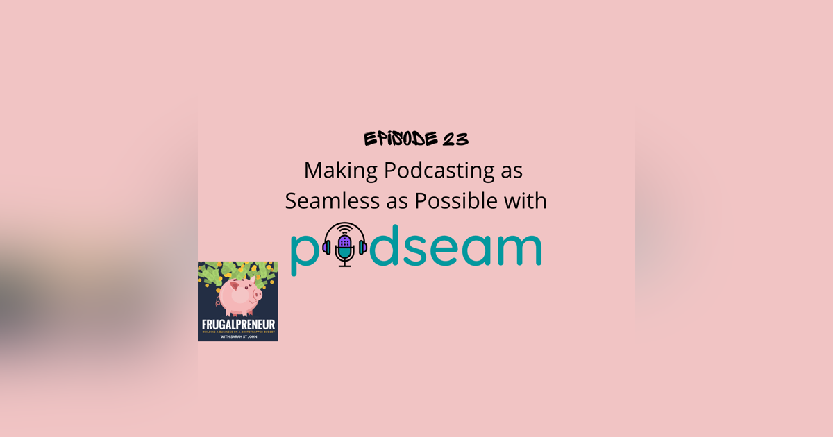 Making Podcasting as Seamless as Possible with PodSeam Making Podcasting as Seamless as Possible with PodSeam
