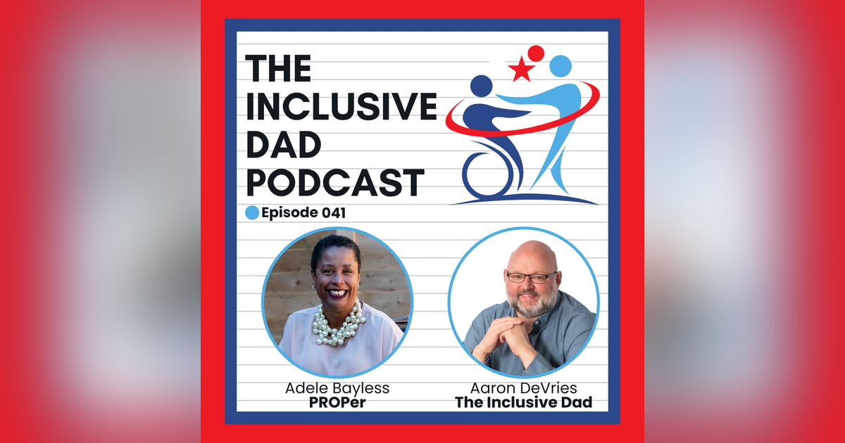 Breaking Bias: Advocating for Diversity and Accessibility with Adele Bayless - Episode 41 Breaking Bias: Advocating for Diversity and Accessibility with Adele Bayless - Episode 41