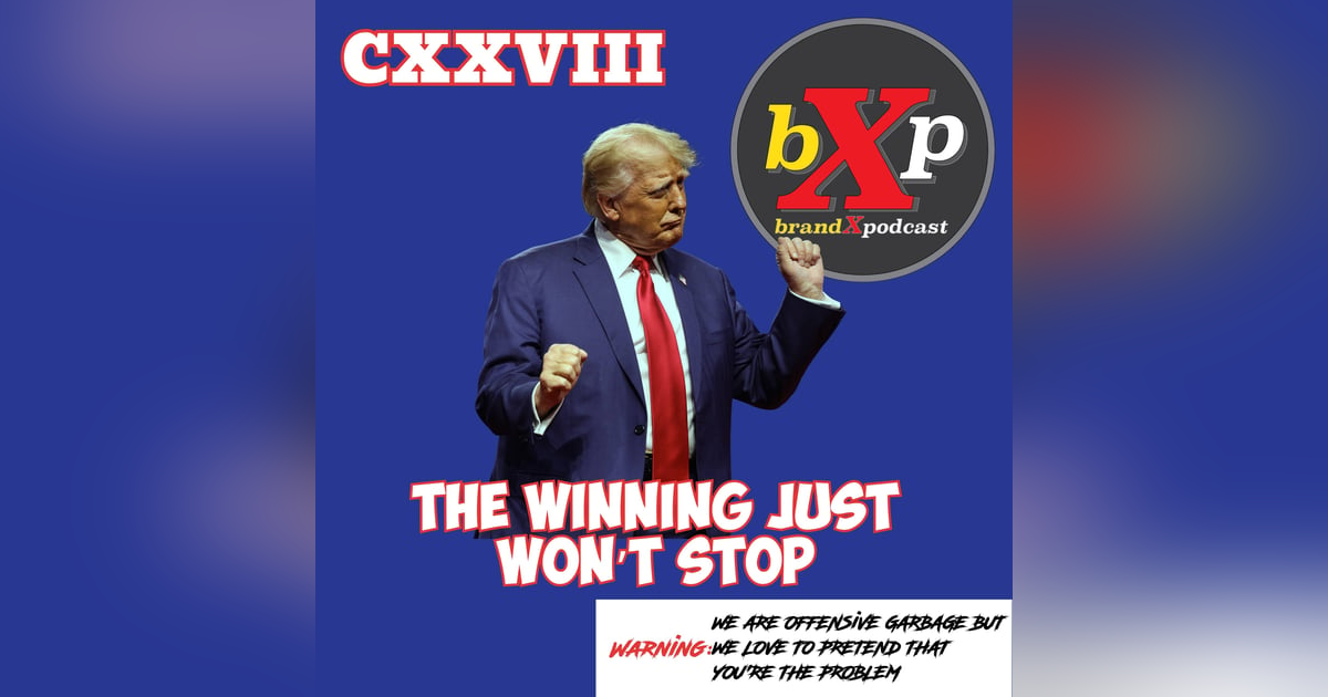 The Winning Just Won't Stop | Episode 128 The Winning Just Won't Stop | Episode 128