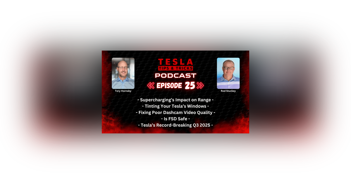 Supercharging's Impact on Range, Dashcam Video Quality, Is FSD Safe & More - T3 Podcast E25 Supercharging's Impact on Range, Dashcam Video Quality, Is FSD Safe & More - T3 Podcast E25