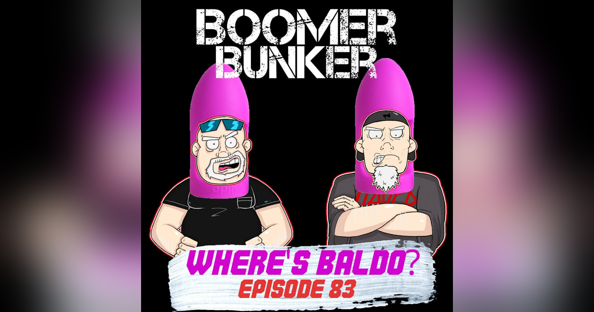 Where's Baldo? | Episode 083 Where's Baldo? | Episode 083