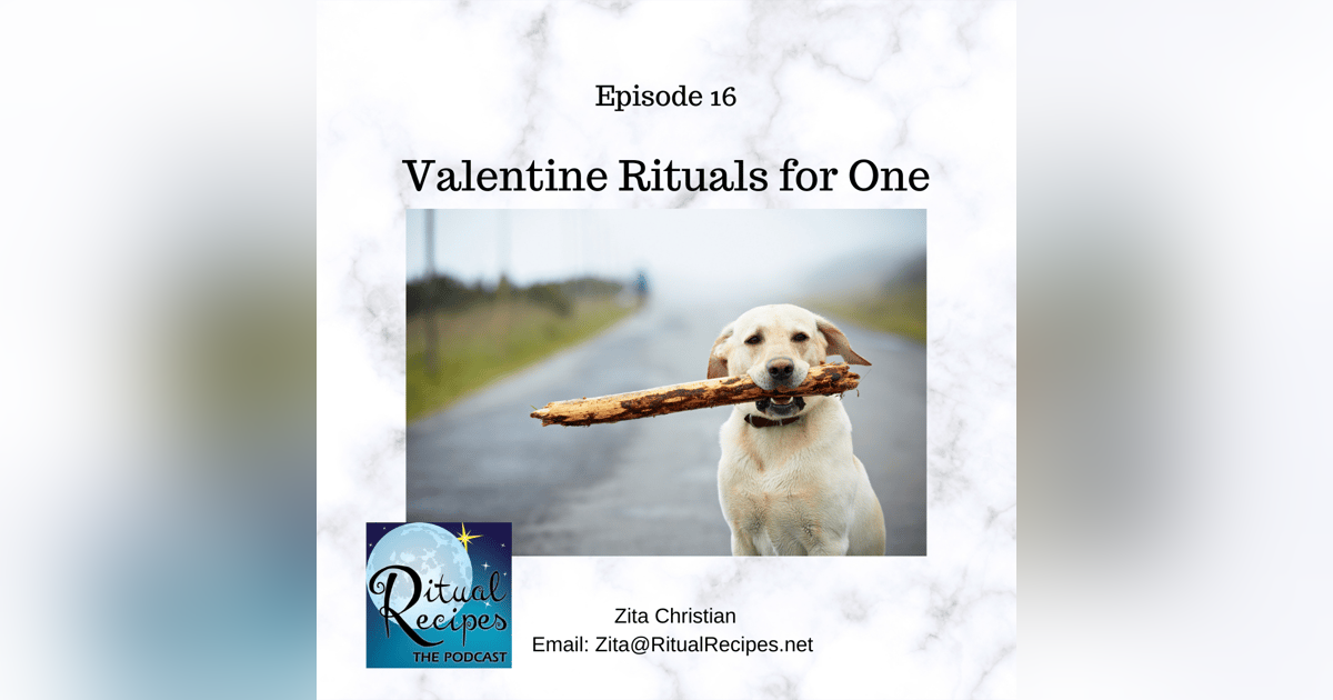 Valentine's Day Rituals for One Valentine's Day Rituals for One