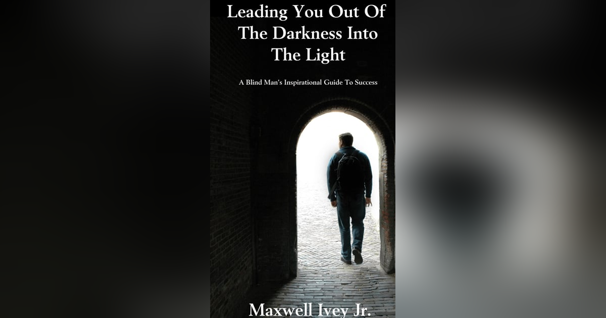 The Blind Blogger- Maxwell Ivey The Blind Blogger- Maxwell Ivey