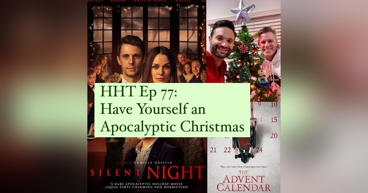 Ep 77: Have Yourself an Apocalyptic Christmas Ep 77: Have Yourself an Apocalyptic Christmas