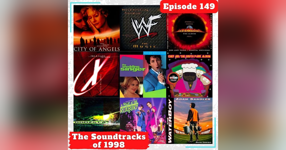 E149 The Soundtracks of 1998 with Brian Colburn and Gomez E149 The Soundtracks of 1998 with Brian Colburn and Gomez