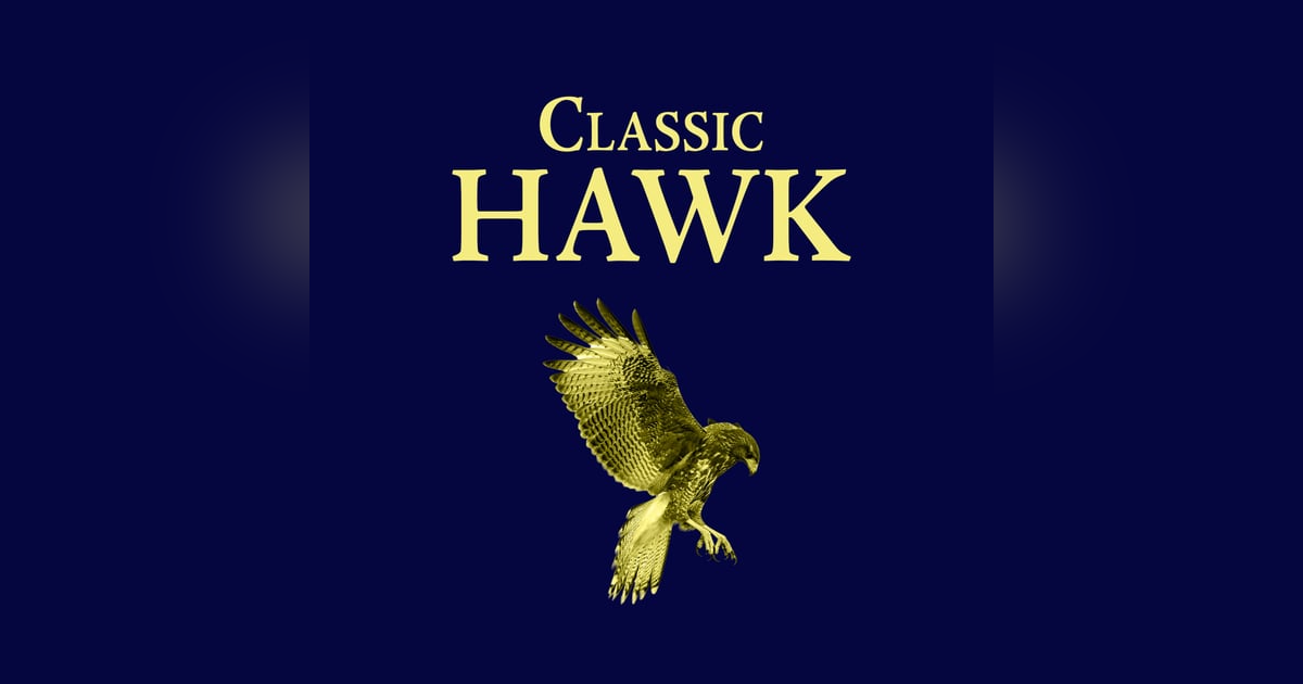 Classic Hawk: Start Hearing Sports with Joe Wengert Classic Hawk: Start Hearing Sports with Joe Wengert