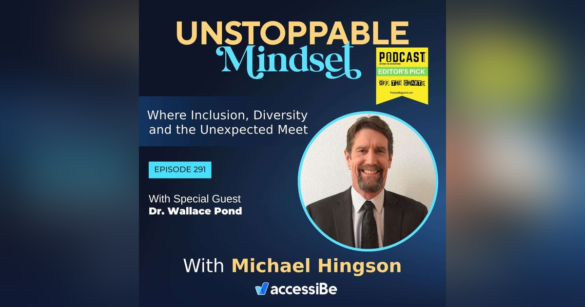 Episode 291 – Unstoppable Transformation Collaborative Expert: Part II with Dr. Wallace Pond Episode 291 – Unstoppable Transformation Collaborative Expert: Part II with Dr. Wallace Pond