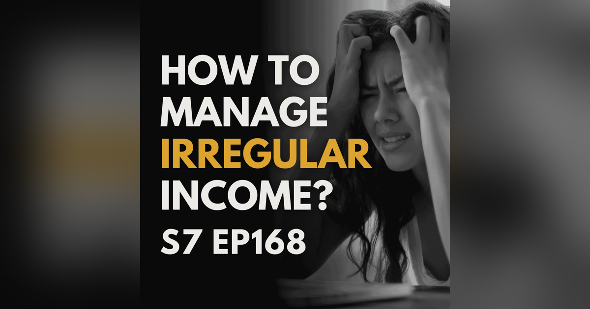 How Do I Manage Money When My Income Isn't Predictable? How Do I Manage Money When My Income Isn't Predictable?
