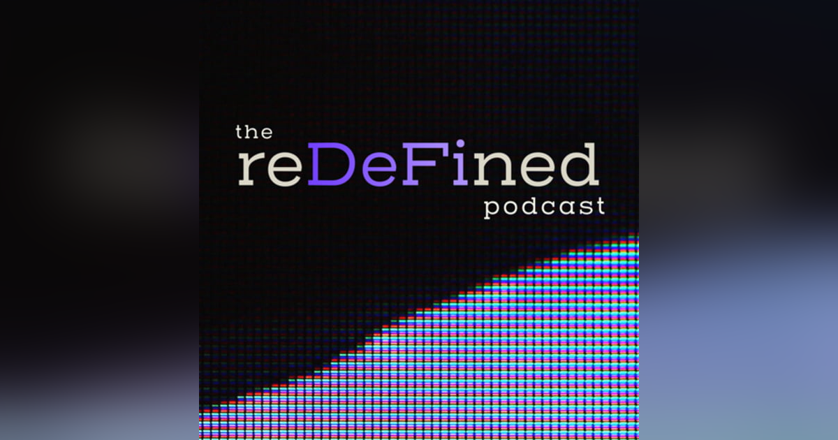 The reDeFined Podcast The reDeFined Podcast