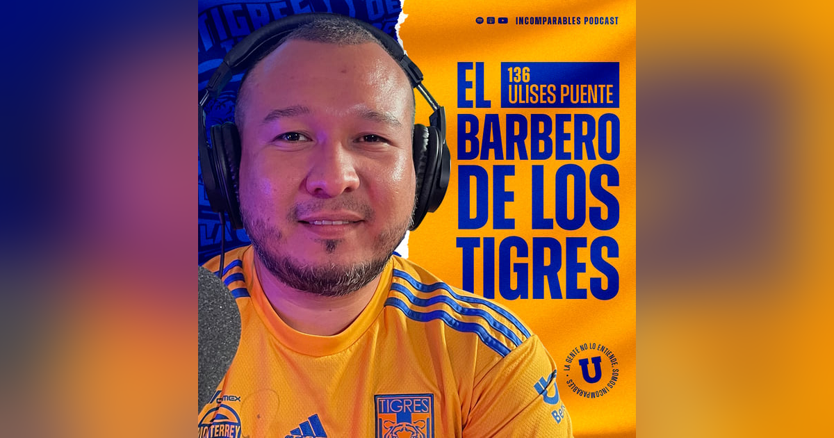 136 | El barbero de Tigres | Ulises Puente 136 | El barbero de Tigres | Ulises Puente