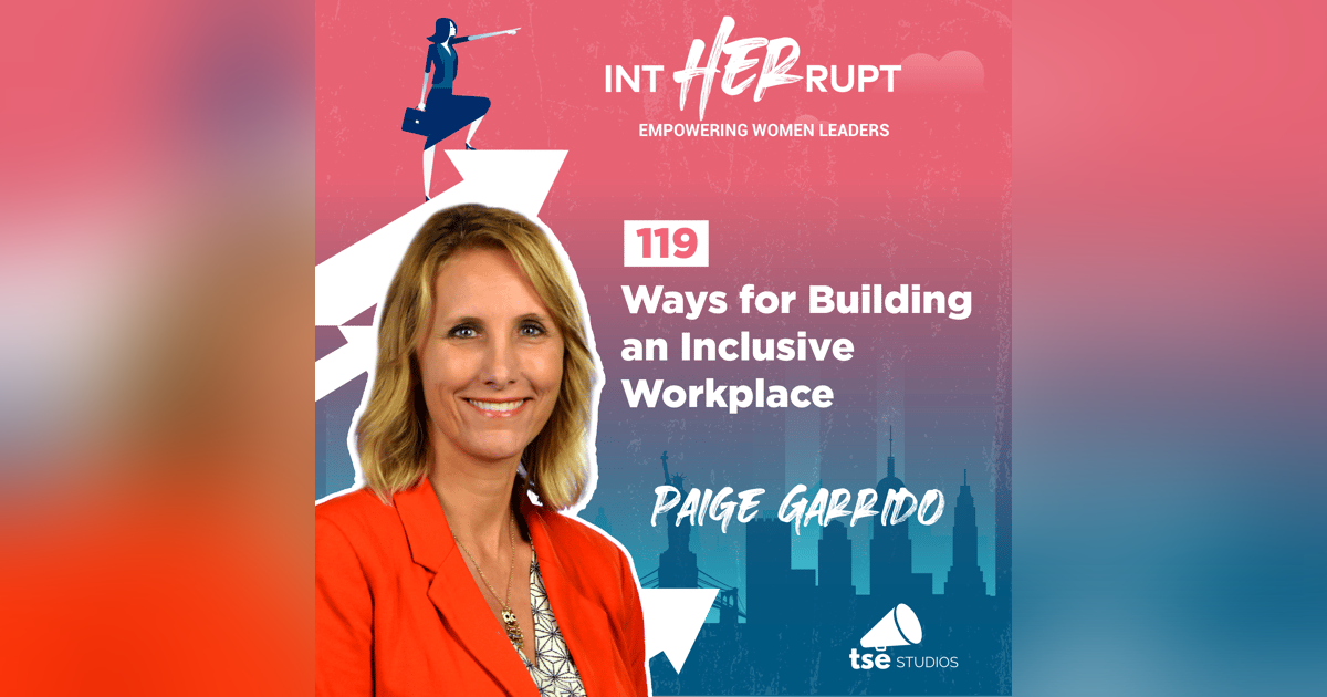 INT 119: Ways for Building an Inclusive Workplace INT 119: Ways for Building an Inclusive Workplace
