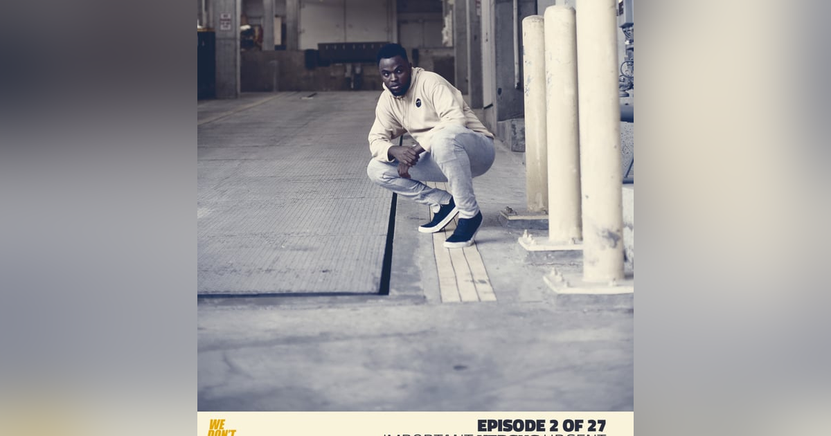 Episode 2 of 27: Importance Versus Urgent Episode 2 of 27: Importance Versus Urgent