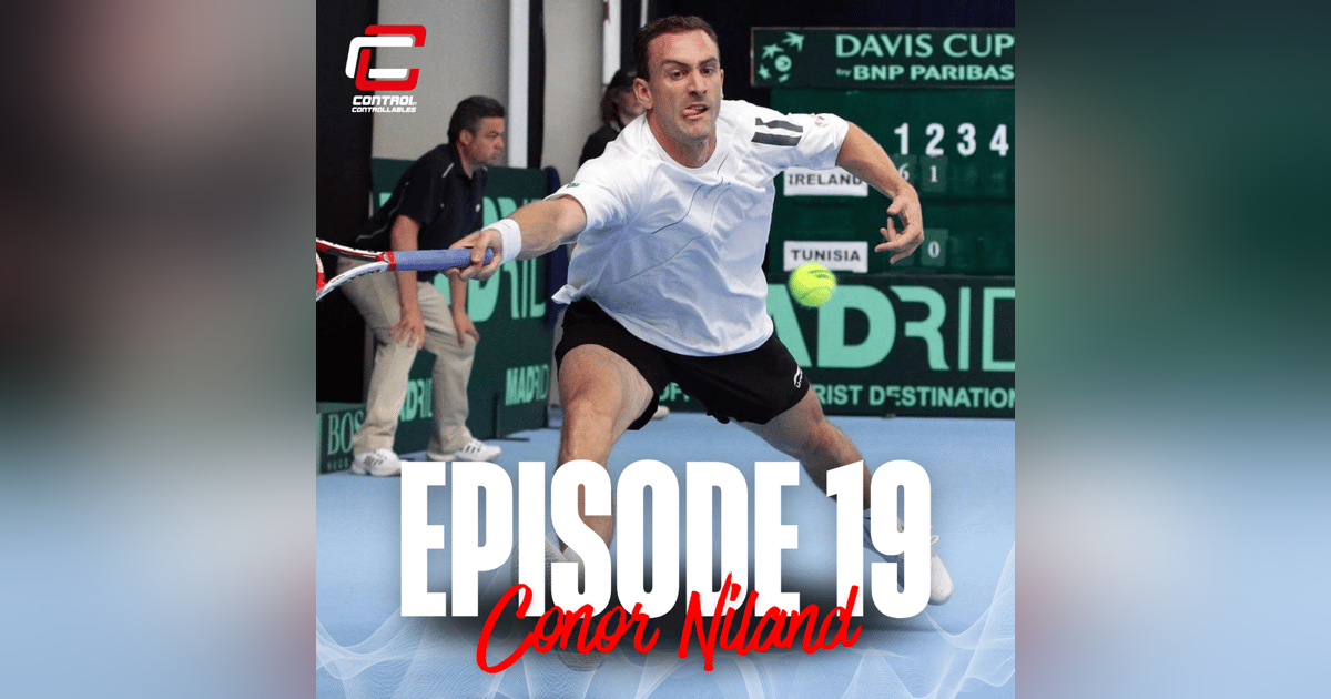 Episode 19: Conor Niland - The luck of the Irish Episode 19: Conor Niland - The luck of the Irish